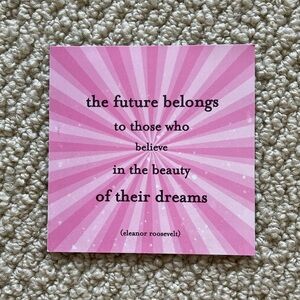 Quotable Magnets The Future Belongs to Those Who Believe In Beauty Fridge Magnet